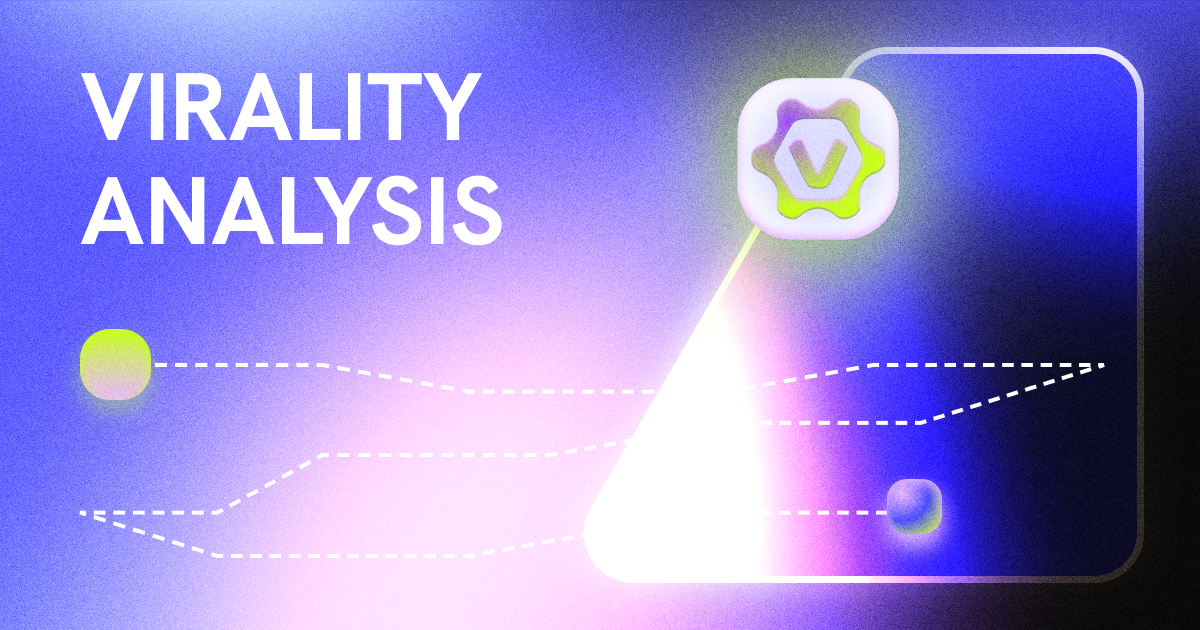 Virality Analysis Abstract